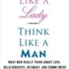Act like a Lady, Think like a Man