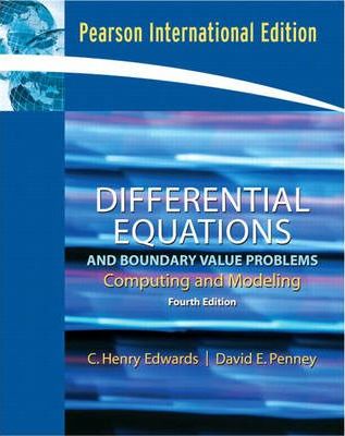 Differential Equations and Boundary Value Problems : Computing and Modeling
