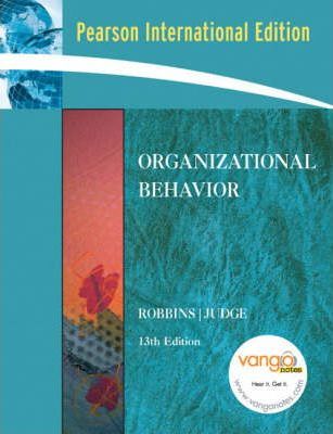 ORGANIZATIONAL BEHAVIOR - by Robbins 13th ed.