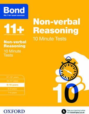 Bond 11+: Non-verbal Reasoning: 10 Minute Tests: 9-10 years