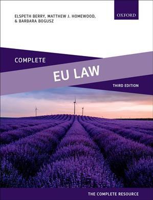 Complete EU Law : Text, Cases, and Materials
