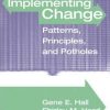 IMPLEMENTING CHANGE
