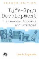 LIFE-SPAN DEVELOPMENT FRAMEWORKS, ACCOUNTS AND STRATEGIES