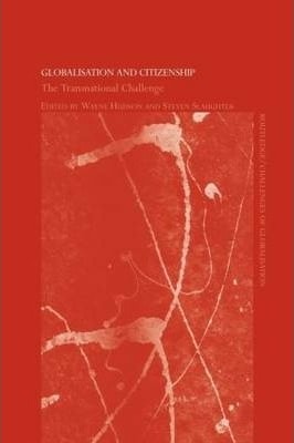 Globalisation and Citizenship: The Transnational Challenge (Challenges of Globalisation)