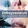 Entrepreneurs Talent Temperament Technique