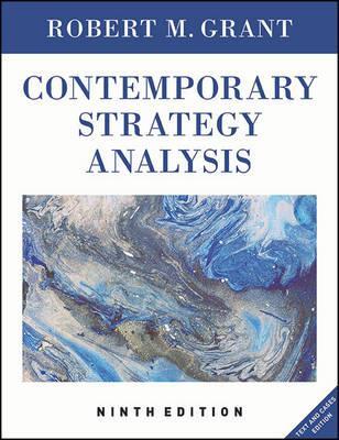 Contemporary Strategy Analysis : Text and Cases Edition