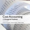 Cost Accounting: A Managerial Emphasis - 15TH ED.