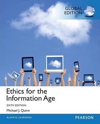 ETHICS FOR THE INFORMATION AGE 6TH