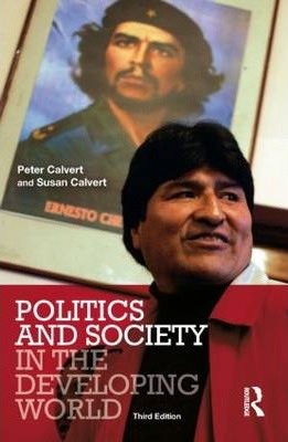 POLITICS AND SOCIETY IN THE DEVELOPING WORLD