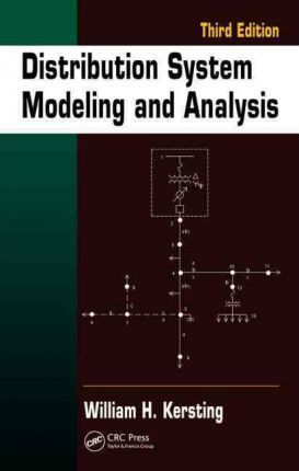 DISTRIBUTION SYSTEM MODELING AND ANALYSIS