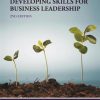 DEVELOPING SKILLS FOR BUSINESS LEADERSHIP
