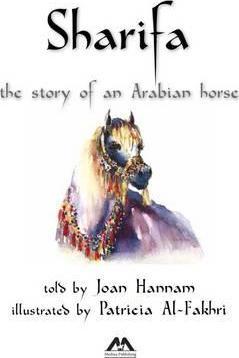 SHARIFA - THE STORY OF AN ARABIAN HORSE