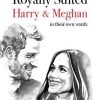 ROYALLY SUITED HARRY & MEGHAN IN THEIR OWN WORLD