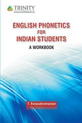 English Phonetics for Indian Students - A Workbook