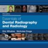 Essentials of Dental Radiography and Radiology 5th Edition by Eric Whaites MSc BDS(Hons) FDSRCS(Edin) FDSRCS(Eng) FRCR DDRRCR (Author), Nicholas Drage BDS(Hons) FDSRCS(Eng) FDSRCPS(Glas) DDRRCR (Author)