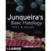 Junqueira's Basic Histology Text & Atlas 13th Edition by Anthony L. Mescher - Mixed Media by Anthony L. Mescher (Author)