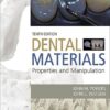 Dental Materials: Properties and Manipulation, 10th Edition by John M. Powers (Author), John C. Wataha (Author)