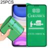 For iPhone 11 / XR 25pcs 2.5D Full Glue Full Cover Ceramics Film